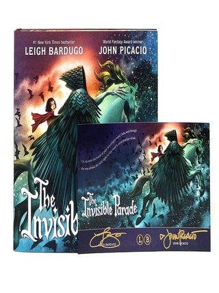 Item #17081 The Invisible Parade FIRST EDITION WITH SIGNED ART PRINT. Leigh Bardugo, John Picacio