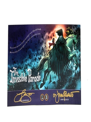 The Invisible Parade FIRST EDITION WITH SIGNED ART PRINT