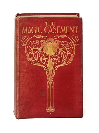 Item #17106 The Magic Casement: An Anthology of Fairy Poetry. Alfred Noyes, Stephen Reid, Intro...