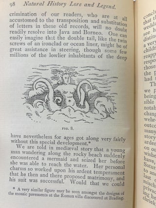 Natural History Lore and Legend: Being Some Few Examples of Quaint and By-Gone Beliefs Gathered in from Divers Authorities, Ancient and Mediaeval, of Varying Degrees of Reliability