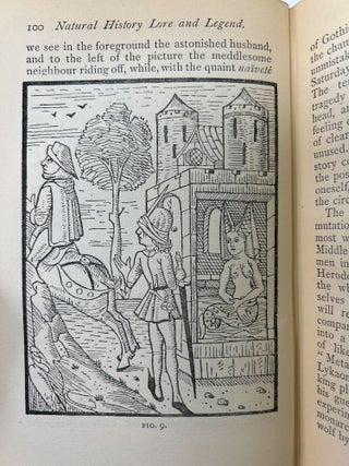 Natural History Lore and Legend: Being Some Few Examples of Quaint and By-Gone Beliefs Gathered in from Divers Authorities, Ancient and Mediaeval, of Varying Degrees of Reliability