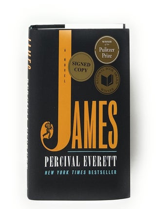 James: A Novel SIGNED LATER PRINTING. Percival Everett.