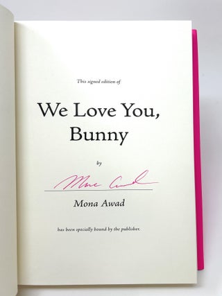 We Love You, Bunny SIGNED FIRST EDITION