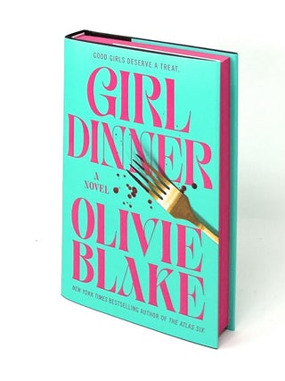 Item #17161 Girl Dinner SIGNED FIRST EDITION WITH SPRAYED EDGES. Olivie Blake