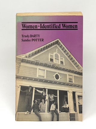 Item #17205 Women-Identified Women. Trudy Darty, Sandee Potter, Judith Schwarz, Intro