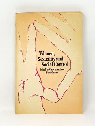 Item #17237 Women, Sexuality and Social Control. Carol and Barry Smart