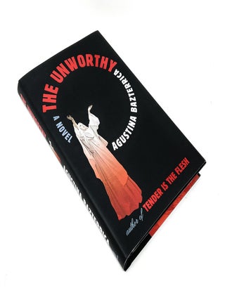 The Unworthy: A Novel SIGNED