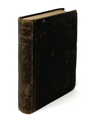 Item #17285 A System of Phrenology. George Combe
