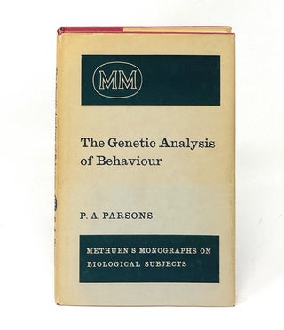 Item #17289 The Genetic Analysis of Behaviour FIRST EDITION. P. A. Parsons, Peter Angas