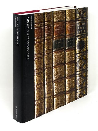 Item #17330 The Arcadian Library: Western Appreciation of Arab and Islamic Civilization. Alistair...