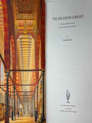 The Arcadian Library: Western Appreciation of Arab and Islamic Civilization