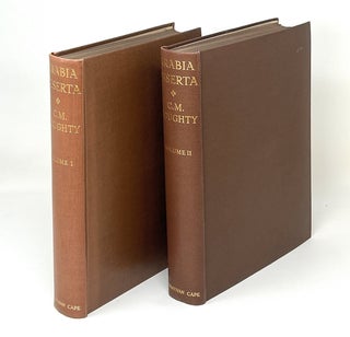 Travels in Arabia Deserta, Complete in Two Volumes
