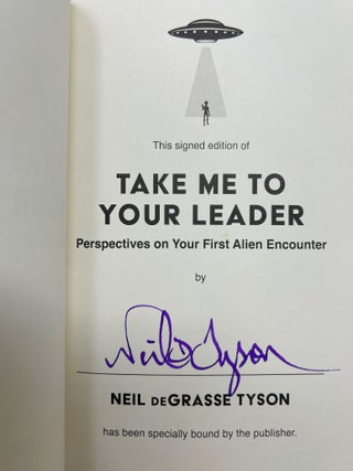 Take Me to Your Leader: Perspectives on Your First Alien Encounter SIGNED FIRST EDITION