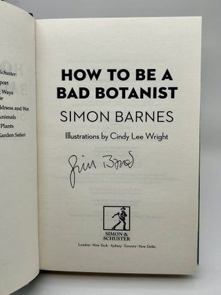 How To Be A Bad Botanist SIGNED FIRST EDITION