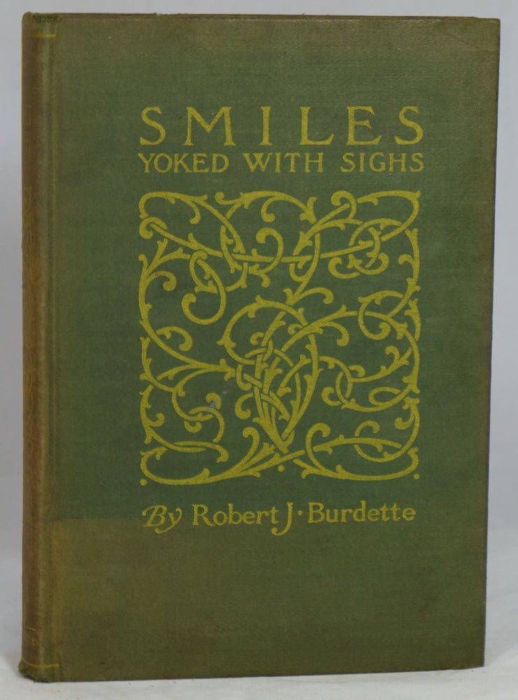 Item #1842 Smiles Yoked with Sighs. Robert J. Burdette.