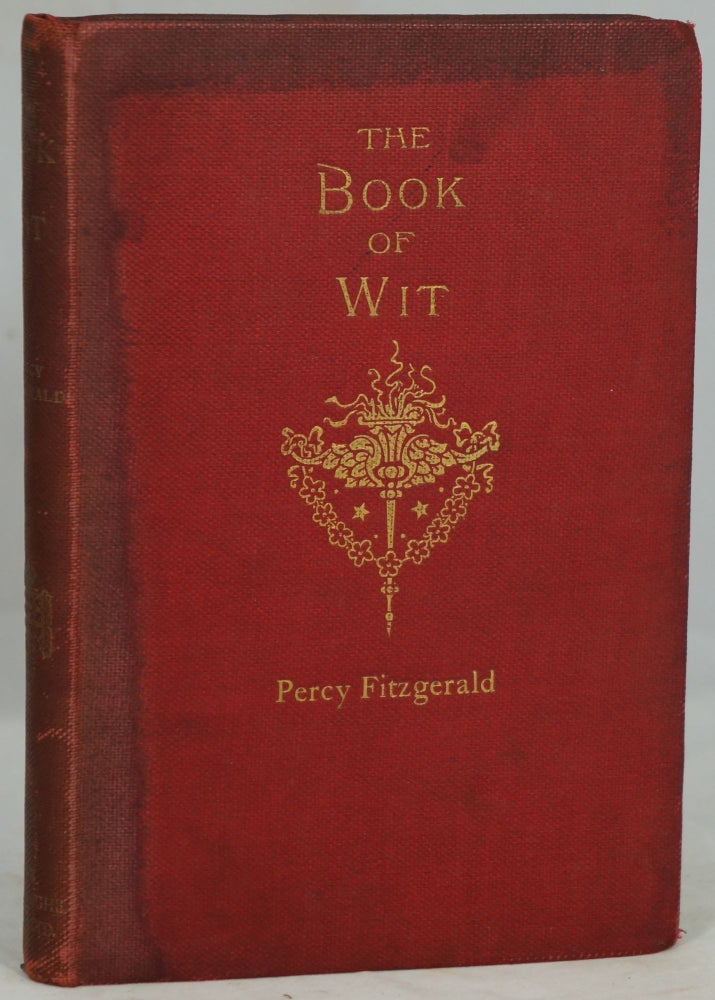 Item #1904 The Book of Wit. Percy Fitzgerald.