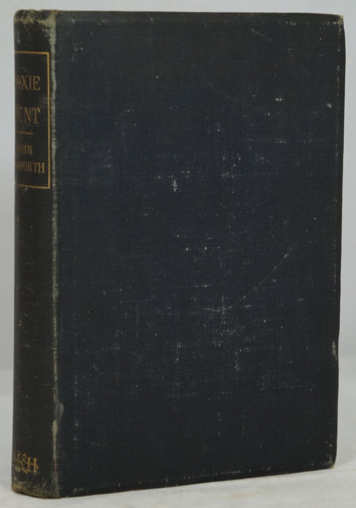 Item #1935 Doxie Dent: A Clog-Shop Chronicle. John Ackworth, Frederick R. Smith.
