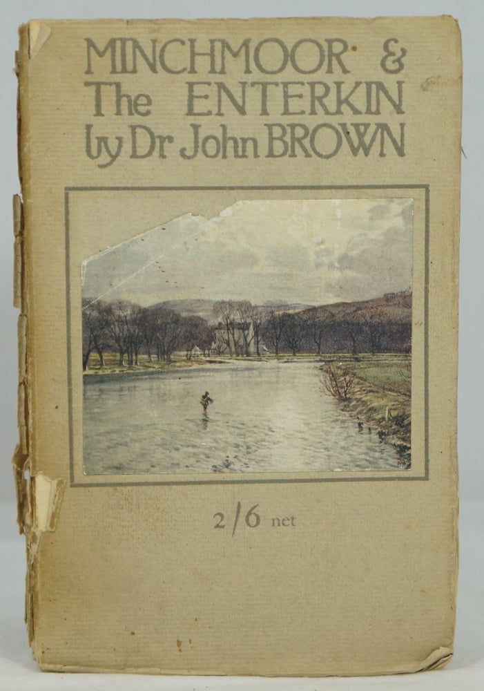 Item #1937 Minchmoor, The Enterkin & Biggar, and the House of Fleming. John Brown.