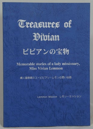 Item #2324 Treasures of Vivian: Memorable Stories of a Lady Missionary, Miss Vivian Lemmon....