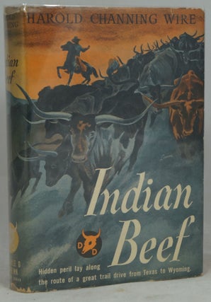 Item #2433 Indian Beef. Harold Channing Wire
