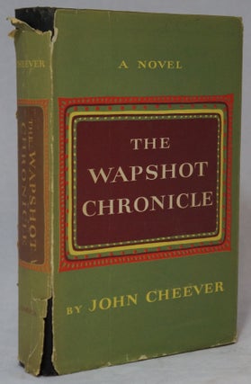Item #2713 The Wapshot Chronicle. John Cheever