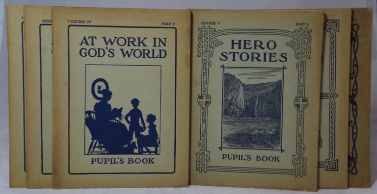 Item #2736 At Work in God's World: Pupil's Book, Course IV, Part Two, Part Three, and Part Four [and] Hero Stories and Being Heroic: Pupil's Book, Course V, Part One, Part Two, and Part Four [Six Volumes]. Una R. Smith, Josephine L. Baldwin, Mary Edna Lloyd, C. A. Bowen, Lucius H. Bugbee, Sidney A. Weston.