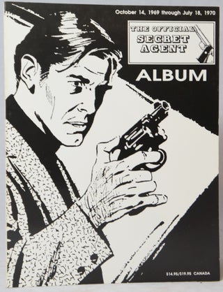 Item #2784 The Official Secret Agent Album, October 14, 1969 through July 18, 1970. Al Williamson