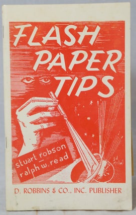 Item #2796 Flash Paper Tips (Incorporating the two previous editions known as 'Tips on Flash...