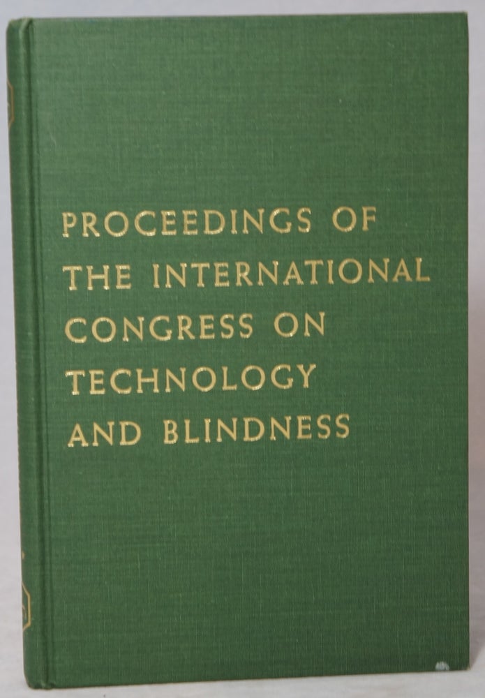 Item #2861 Proceedings of the International Congress on Technology and Blindness, Volume II, Panel II: Living Systems. W. Grey Walter.