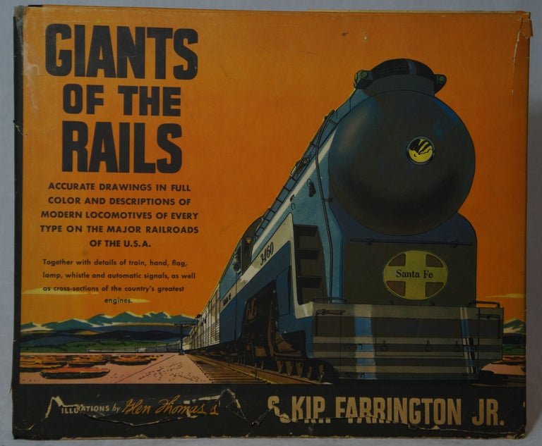 Item #2887 Giants of the Rails. S. Kip Farrington Jr., Glen Thomas, Illust.
