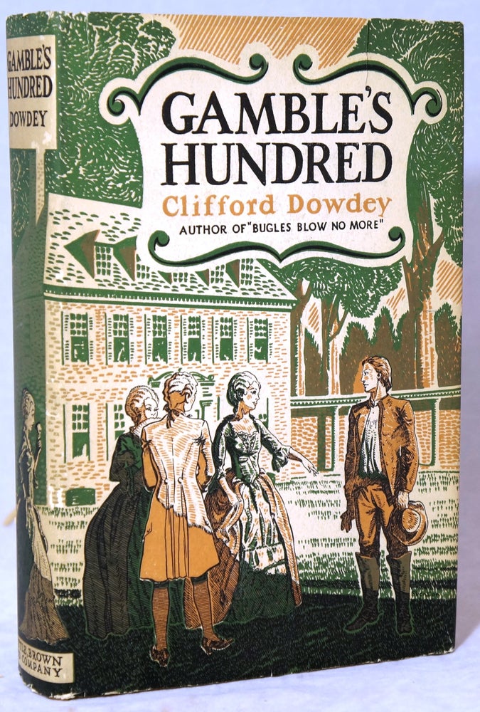 Item #2904 Gamble's Hundred. Clifford Dowdey, Edward Shenton, Illust.