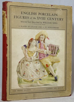 Item #3015 English Porcelain Figures of the XVIII Century. William King