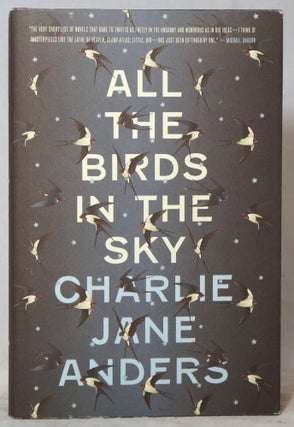 Item #3028 All the Birds in the Sky. Charlie Jane Anders
