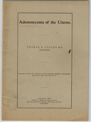 Item #3107 Adenomyoma of the Uterus. Thomas S. Cullen