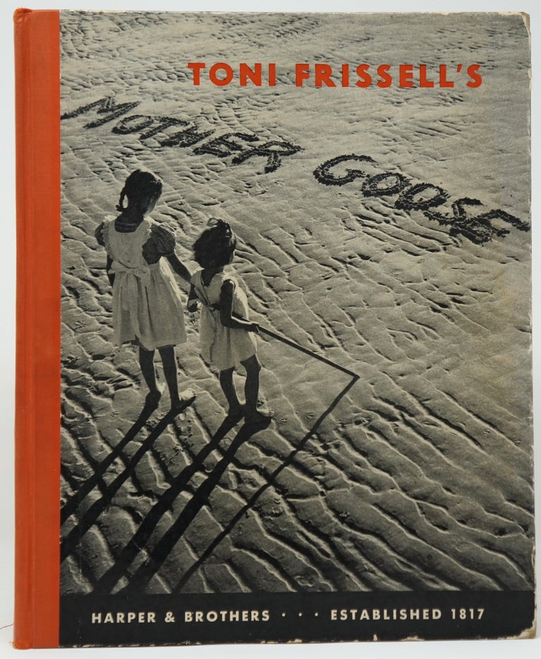 Item #3121 Toni Frissell's Mother Goose. Toni Frissell.