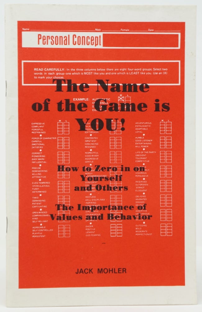 Item #3296 The Name of the Game Is You! Jack Mohler.