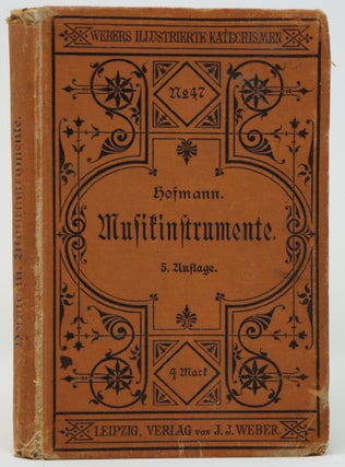 Item #3317 Katechismus der Musikinstrumente [Weber's Illustrierte Katechismen No. 47]. Richard...