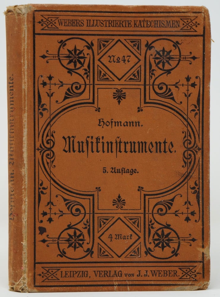 Item #3317 Katechismus der Musikinstrumente [Weber's Illustrierte Katechismen No. 47]. Richard Hofmann.