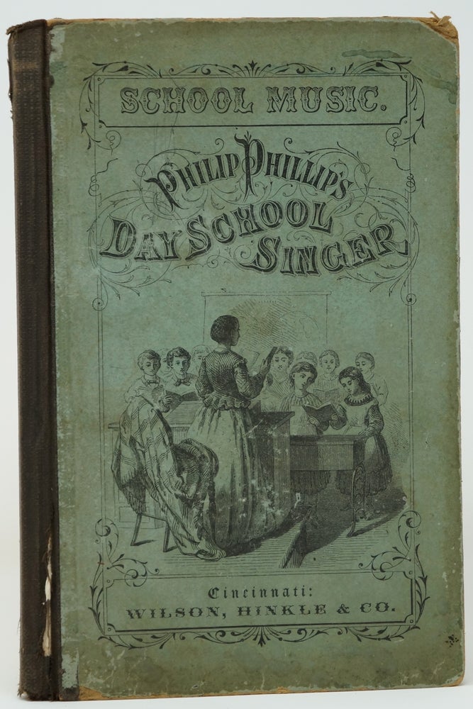 Item #3328 Philip Phillips' Day-School Singer for Public and Private Schools. Philip Phillips.