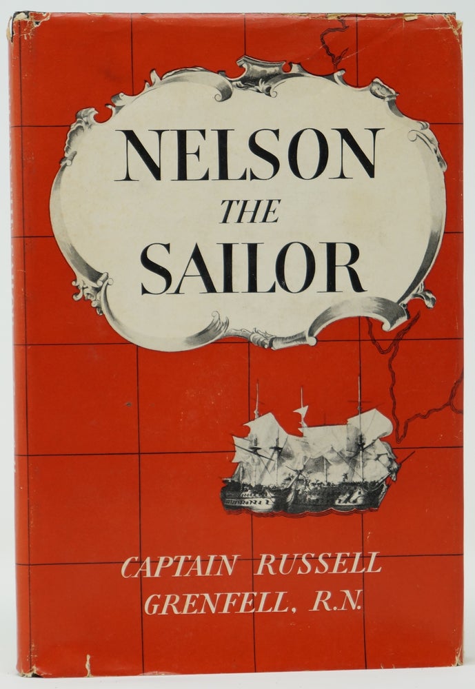 Item #3390 Nelson the Sailor. Captain Russell Grenfell.