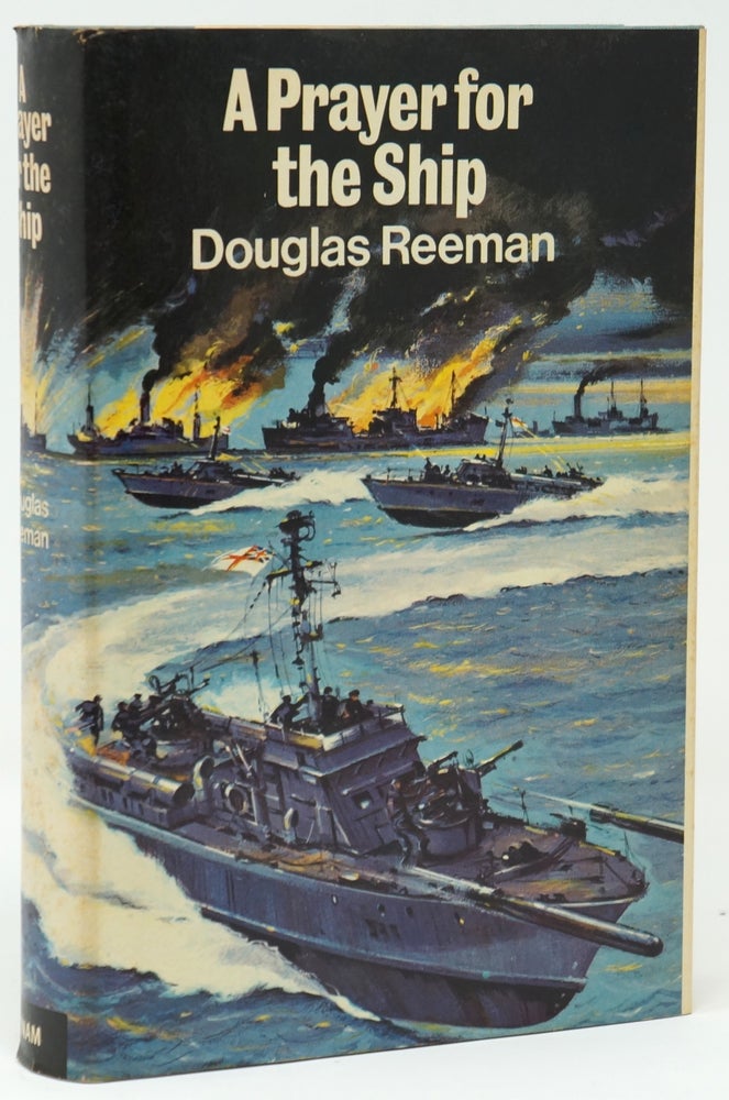 Item #3440 A Prayer for the Ship. Douglas Reeman.