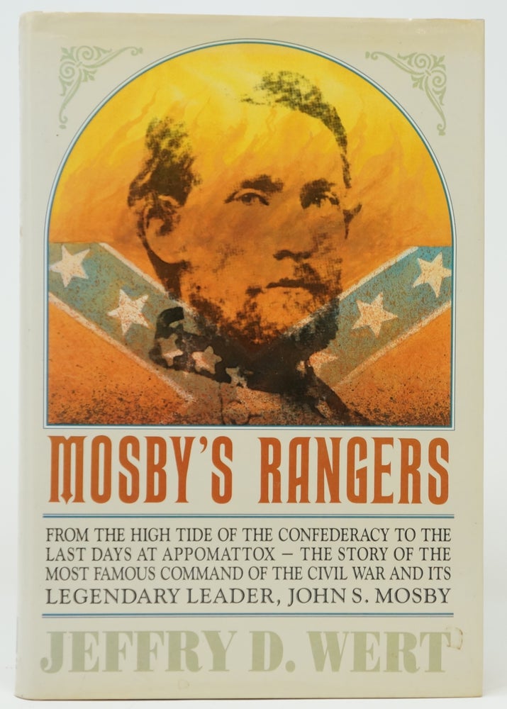 Item #3565 Mosby's Rangers. Jeffry D. Wert.