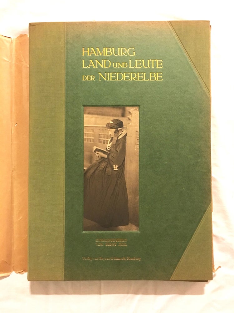 Item #3592 Hamburg, Land und Leute der Niederelbe [Rare Collotypes]. Ernst Juhl.