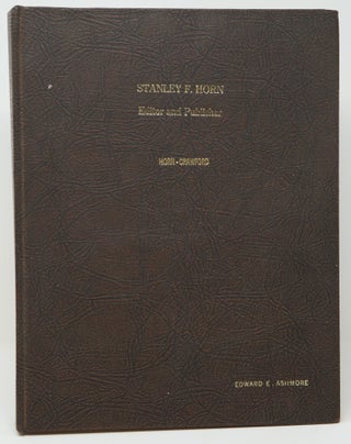 Item #3684 Stanley F. Horn, Editor and Publisher: An Interview. Stanley F. Horn, Charles W. Crawford