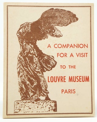 Item #3722 A Companion for a Visit to the Louvre Museum, Paris [A Companion to the Louvre of To Day