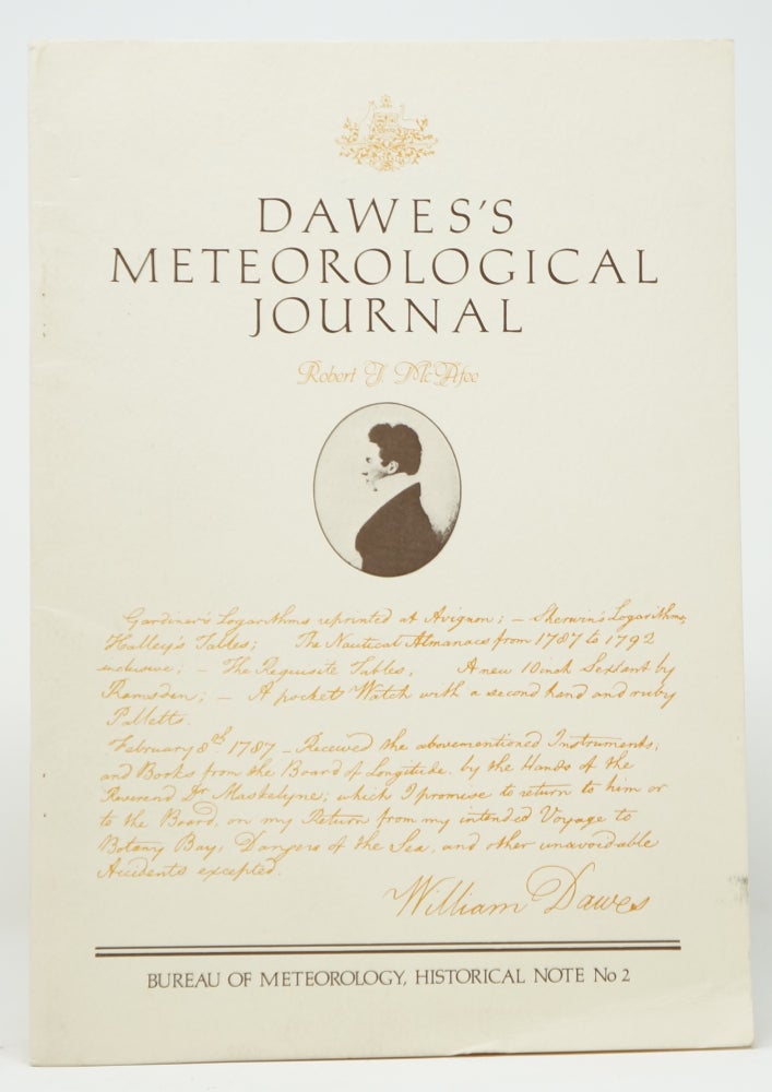 Item #3771 Dawes's Meteorological Journal (Department of Science and Technology Bureau of Meteorology Historical Note No. 2). Robert J. McAfee.