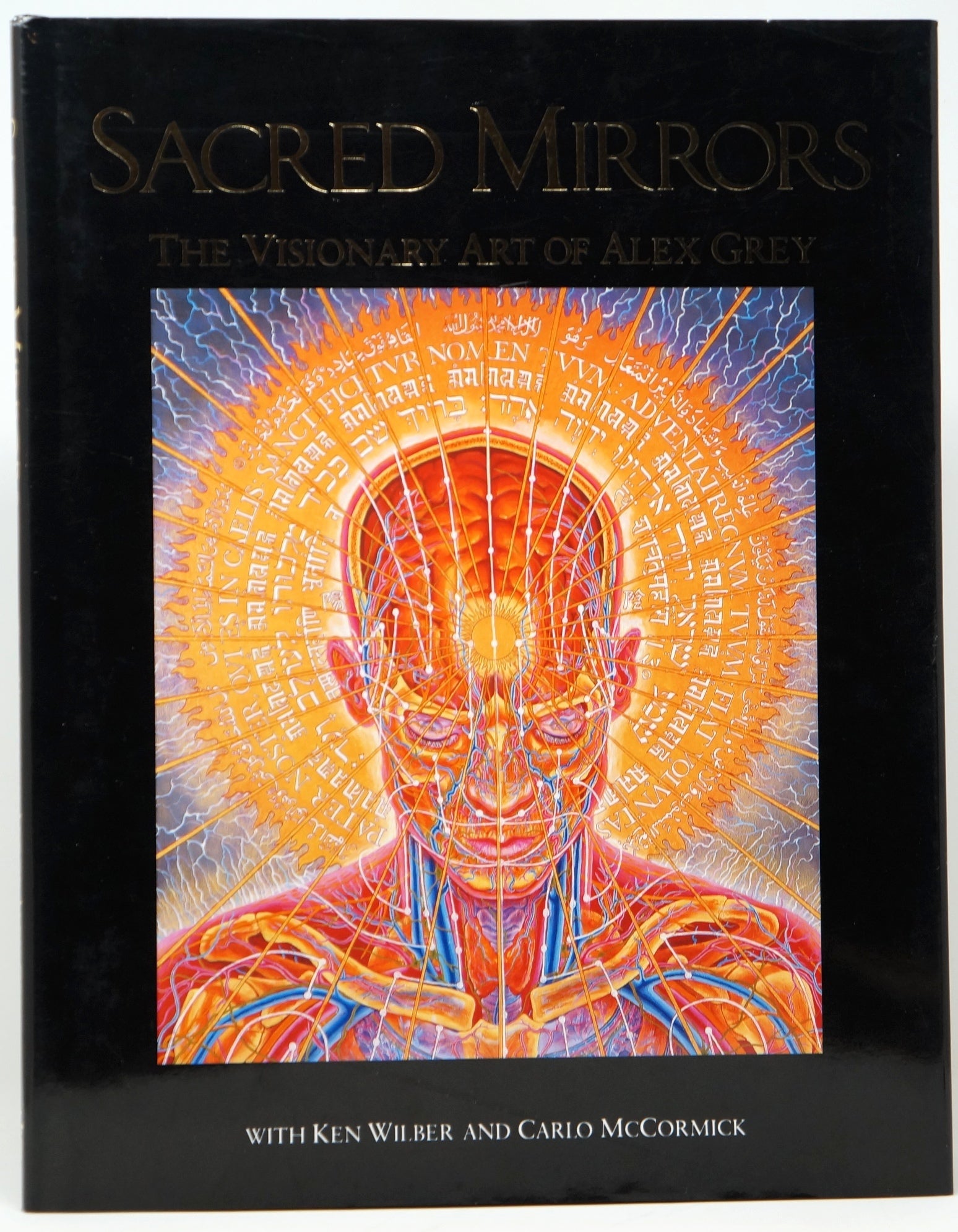 Sacred Mirrors: The Visionary Art of Alex Grey by Alex Grey, Ken Wilber,  Carlo McCormick on Underground Books