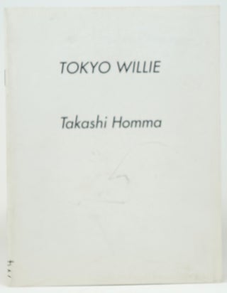 Item #3878 Tokyo Willie. Takashi Homma