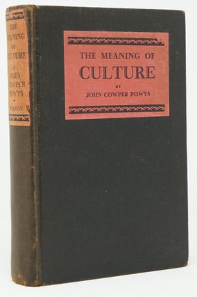 Item #4096 The Meaning of Culture. John Cowper Powys, Ex Libris Lyford Paterson Edwards