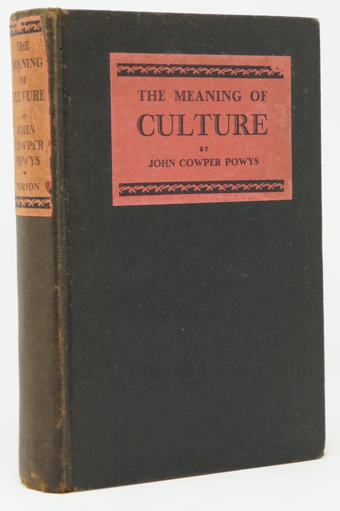 Item #4096 The Meaning of Culture. John Cowper Powys, Ex Libris Lyford Paterson Edwards.